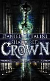 Shattered Crown (The Steam Empire Chronicles Omnibi, #2) (eBook, ePUB)