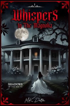 Cover Whispers in the Magnolia (Shadows of the South, #1) (eBook, ePUB)