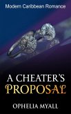 A Cheater's Proposal (eBook, ePUB)