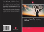Lazer, desporto, turismo e saúde