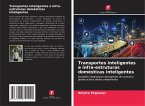 Transportes inteligentes e infra-estruturas domésticas inteligentes