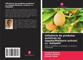 Influência de produtos químicos na sapota(Malikara achras) cv. Kalipatti Influência de produtos químicos na sapota(Malikara achras) cv. Kalipatti
