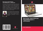 Recursos electrónicos: Sensibilização e utilização Recursos electrónicos: Sensibilização e utilização