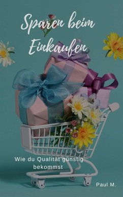Sparen beim Einkaufen (eBook, ePUB) Cover Sparen beim Einkaufen (eBook, ePUB)
