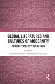Global Literatures and Cultures of Modernity (eBook, PDF)