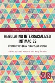 Regulating Interracialized Intimacies (eBook, PDF)