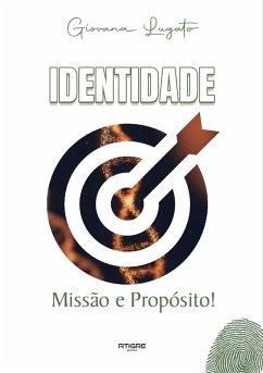 Cover Identidade, missão e propósito! (eBook, ePUB)