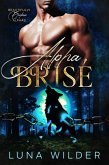 Alpha Brisé (Twisted Oak: The Alphas, #1) (eBook, ePUB)