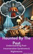 Haunted By The Past Understanding... - Bild 1