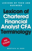Lexicon of Chartered Financial Analyst (CFA)Terminology (Lexicon of Tech and Business, #3) (eBook, ePUB)