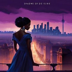 Shadows of Desire (eBook, ePUB) - Long, Mariah Shadows of Desire (eBook, ePUB) - Long, Mariah