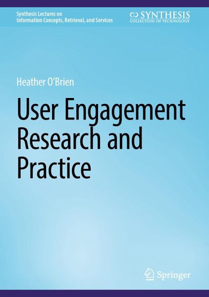 User Engagement Research and Practice (eBook, PDF) User Engagement Research and Practice (eBook, PDF)