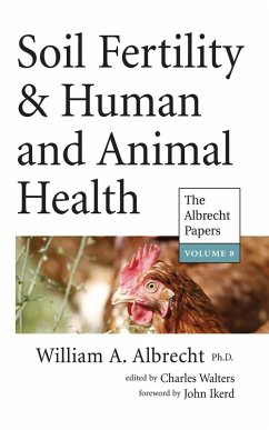 Cover Soil Fertility & Human and Animal Health (The Albrecht Papers Book 8) (eBook, ePUB)
