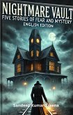 Nightmare Vault: Five Stories of Fear and Mystery (eBook, ePUB) Nightmare Vault: Five Stories of Fear and Mystery (eBook, ePUB)