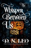 The Whisper Between Us (eBook, ePUB)