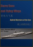Heavy Guns and Flying Wings (eBook, ePUB) Heavy Guns and Flying Wings (eBook, ePUB)