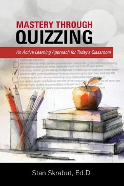 Mastery Through Quizzing (eBook, ePUB) - Skrabut, Stan
