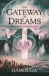 The Gateway of Dreams: Where Dreams and... - Bild 1