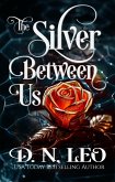 The Silver Between Us (eBook, ePUB)