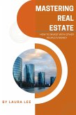 Mastering Real Estate (eBook, ePUB)