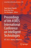 Proceedings of 8th ASRES International Conference on Intelligent Technologies (eBook, PDF)