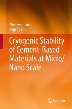 Cover Cryogenic Stability of Cement-Based Materials at Micro/Nano Scale (eBook, PDF)