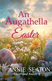 An Augathella Easter (Augathella Short and Sweet, #6) (eBook, ePUB) An Augathella Easter (Augathella Short and Sweet, #6) (eBook, ePUB)