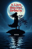 A Love Beyond Dreams (eBook, ePUB)