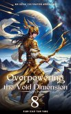 Overpowering the Void Dimension (eBook, ePUB) Overpowering the Void Dimension (eBook, ePUB)