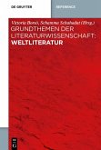 Grundthemen der Literaturwissenschaft: Weltliteratur (eBook, ePUB)