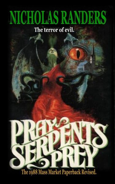 Pray, Serpent's Prey (eBook, ePUB) Pray, Serpent's Prey (eBook, ePUB)