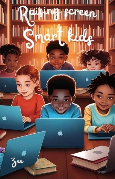 Raising Screen-Smart kids (eBook, ePUB) Raising Screen-Smart kids (eBook, ePUB)