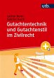 Gutachtentechnik und Gutachtenstil im... - Bild 1