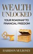 Wealth Unlocked (eBook, ePUB) - Bild 1