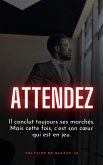 Attendez (eBook, ePUB) Attendez (eBook, ePUB)