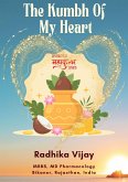 The Kumbh Of My Heart- Prayagraj Mahakumbh 2025 (eBook, ePUB)