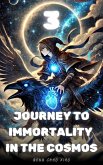 Journey to Immortality in the Cosmos (eBook, ePUB) Journey to Immortality in the Cosmos (eBook, ePUB)