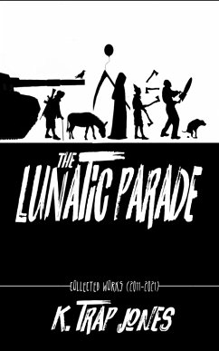 Cover The Lunatic Parade (K. Trap Jones Books, #5) (eBook, ePUB)