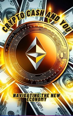 Crypto,Cash and You (eBook, ePUB) - Zee Crypto,Cash and You (eBook, ePUB) - Zee