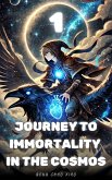 Journey to Immortality in the Cosmos (eBook, ePUB) Journey to Immortality in the Cosmos (eBook, ePUB)