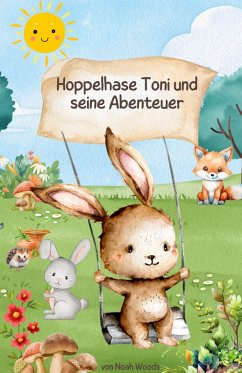 Cover Hoppelhase Toni und seine Abenteuer (eBook, ePUB)