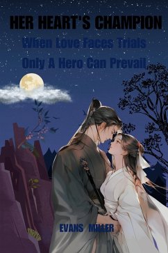 Cover Her Heart's Champion:When Love Faces Trials Only A Hero Can Prevail (eBook, ePUB)
