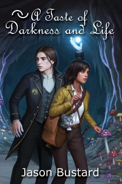 Cover A Taste of Darkness and Life (Seeker's Kitchen, #2) (eBook, ePUB)