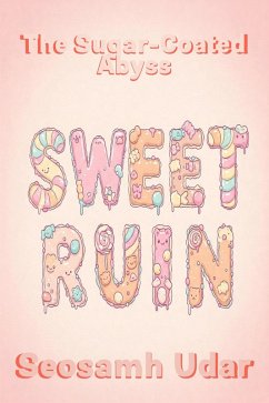 Sweet Ruin (eBook, ePUB) - Udar, Seosamh