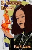 A Designer Magick (eBook, ePUB) A Designer Magick (eBook, ePUB)