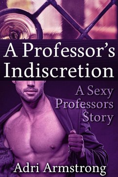 Cover A Professor's Indiscretion (Sexy Professors, #4) (eBook, ePUB)