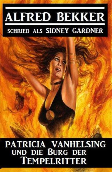 Patricia Vanhelsing und die Burg der Tempelritter (eBook, ePUB) Patricia Vanhelsing und die Burg der Tempelritter (eBook, ePUB)