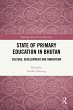 State of Primary Education in Bhutan... - Bild 1