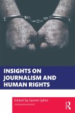 Insights on Journalism and Human Rights (eBook, PDF) Insights on Journalism and Human Rights (eBook, PDF)