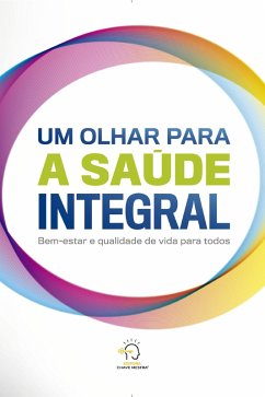 Cover Um olhar para a saúde integral (eBook, ePUB)
